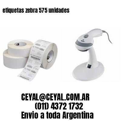 etiquetas zebra 575 unidades
