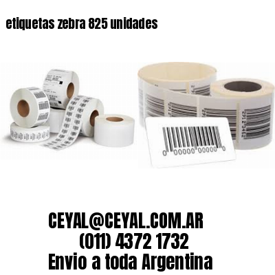 etiquetas zebra 825 unidades