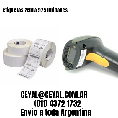 etiquetas zebra 975 unidades