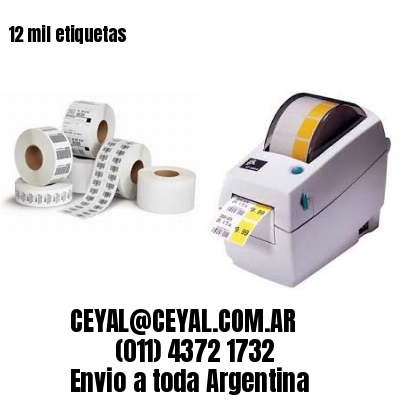12 mil etiquetas