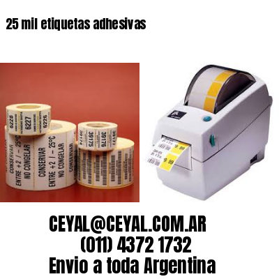 25 mil etiquetas adhesivas