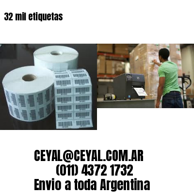 32 mil etiquetas