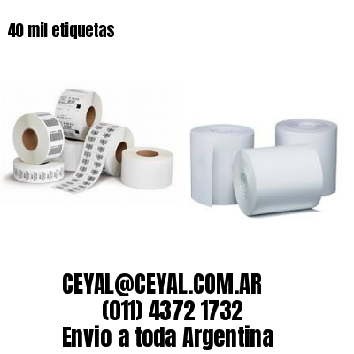 40 mil etiquetas