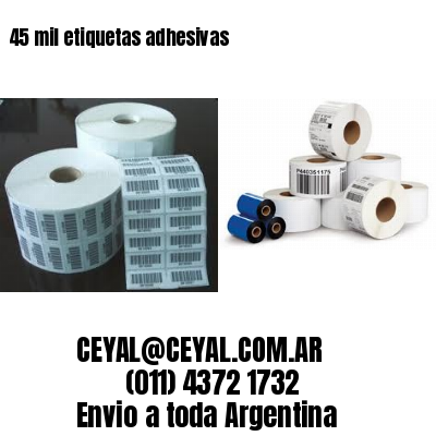 45 mil etiquetas adhesivas
