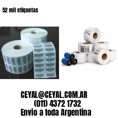 52 mil etiquetas