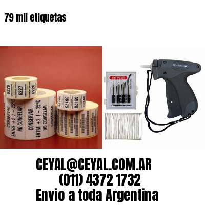 79 mil etiquetas