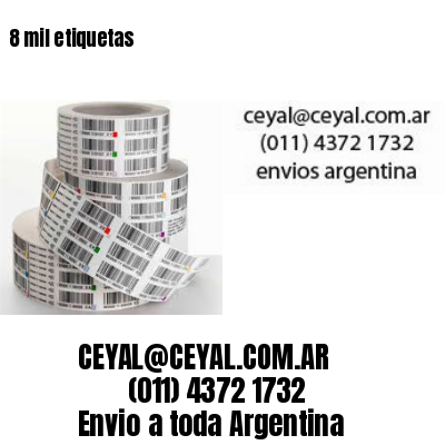 8 mil etiquetas