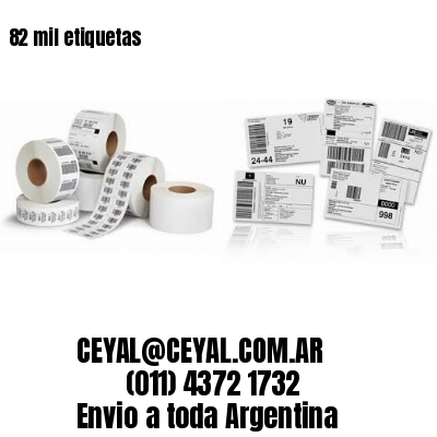 82 mil etiquetas