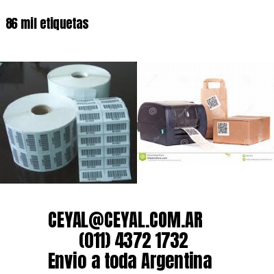 86 mil etiquetas