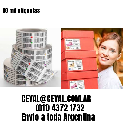 88 mil etiquetas