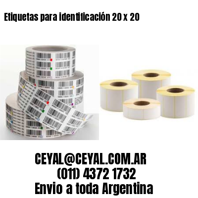 Etiquetas para identificación 20 x 20