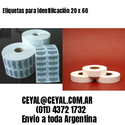 Etiquetas para identificación 20 x 60