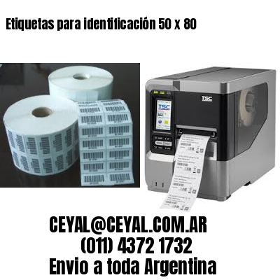 Etiquetas para identificación 50 x 80