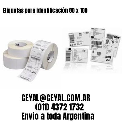 Etiquetas para identificación 80 x 100