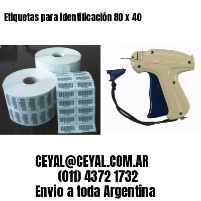 Etiquetas para identificación 80 x 40