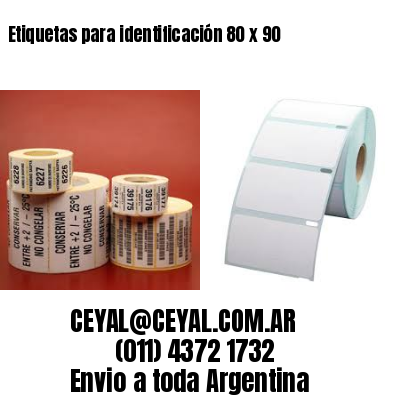 Etiquetas para identificación 80 x 90