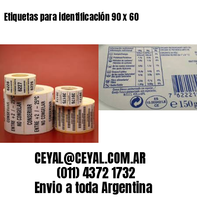 Etiquetas para identificación 90 x 60
