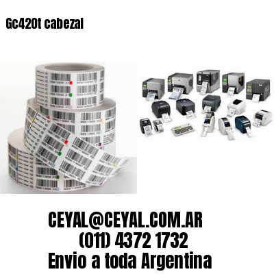 Gc420t cabezal