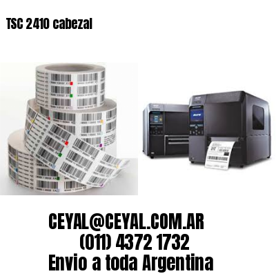 TSC 2410 cabezal