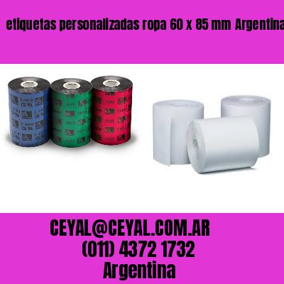 etiquetas personalizadas ropa 60 x 85 mm	Argentina