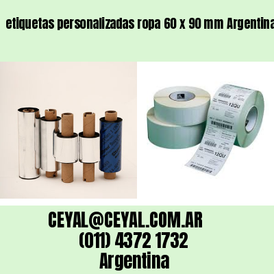etiquetas personalizadas ropa 60 x 90 mm	Argentina