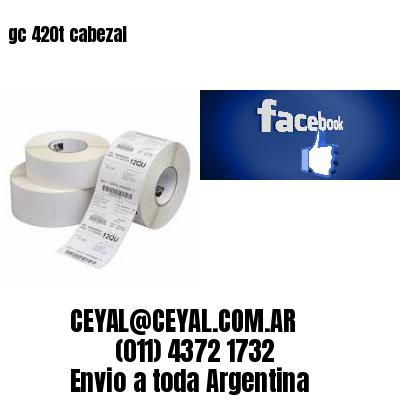 gc 420t cabezal
