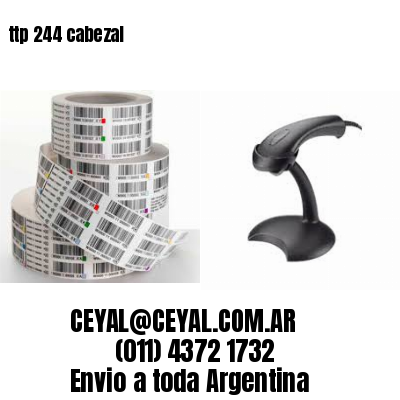ttp 244 cabezal