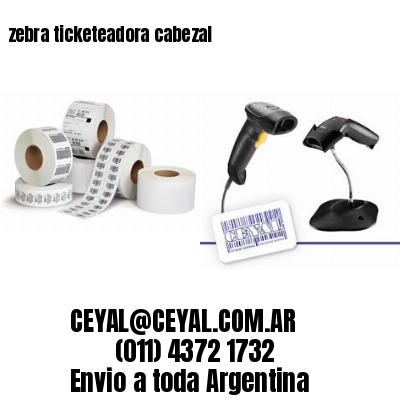 zebra ticketeadora cabezal