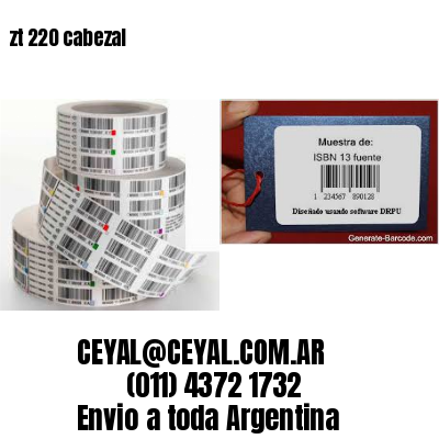 zt 220 cabezal