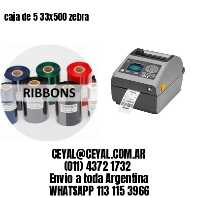 caja de 5 33×500 zebra