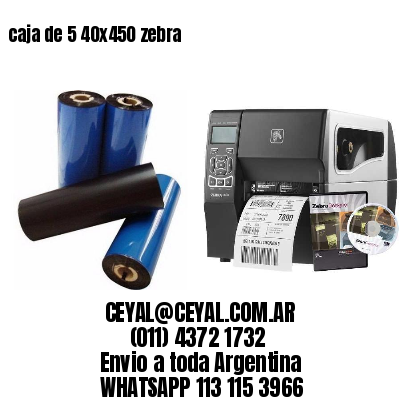 caja de 5 40×450 zebra