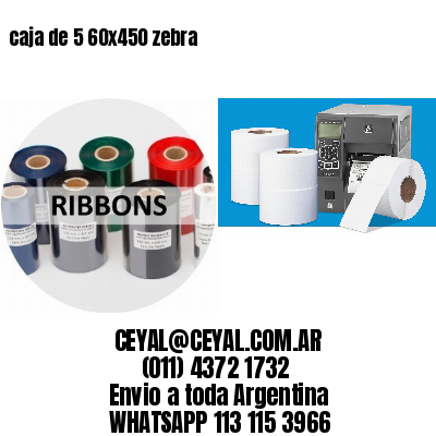 caja de 5 60×450 zebra