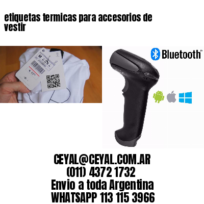 etiquetas termicas para accesorios de vestir