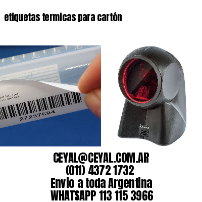 etiquetas termicas para cartón