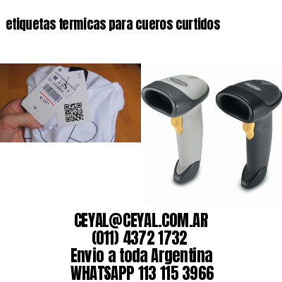 etiquetas termicas para cueros curtidos