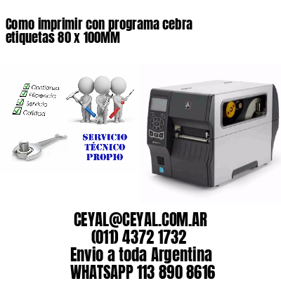 Como imprimir con programa cebra etiquetas 80 x 100MM
