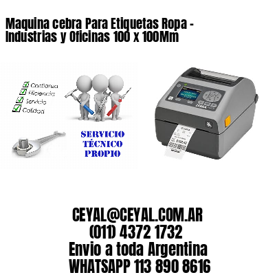 Maquina cebra Para Etiquetas Ropa – Industrias y Oficinas 100 x 100Mm