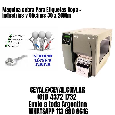 Maquina cebra Para Etiquetas Ropa - Industrias y Oficinas 30 x 20Mm