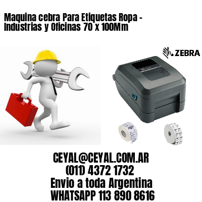Maquina cebra Para Etiquetas Ropa - Industrias y Oficinas 70 x 100Mm