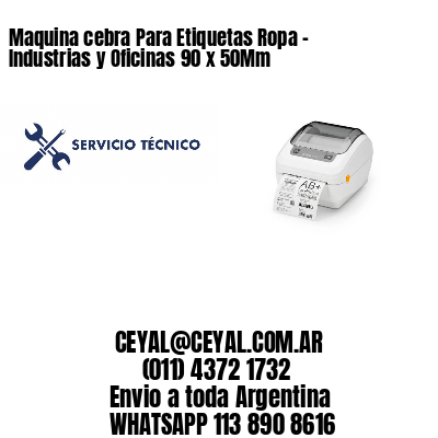 Maquina cebra Para Etiquetas Ropa - Industrias y Oficinas 90 x 50Mm