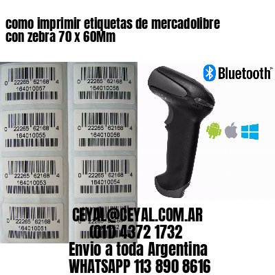 como imprimir etiquetas de mercadolibre con zebra 70 x 60Mm