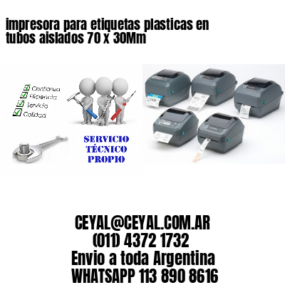 impresora para etiquetas plasticas en tubos aislados 70 x 30Mm