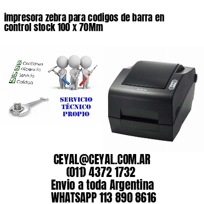 impresora zebra para codigos de barra en control stock 100 x 70Mm