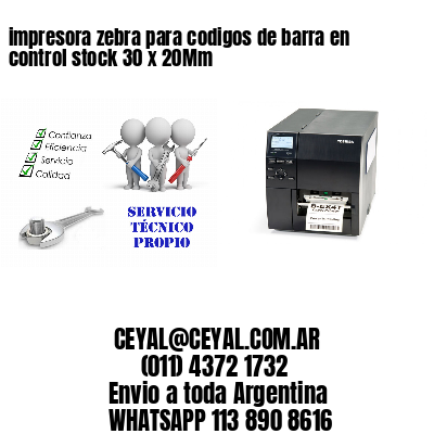 impresora zebra para codigos de barra en control stock 30 x 20Mm