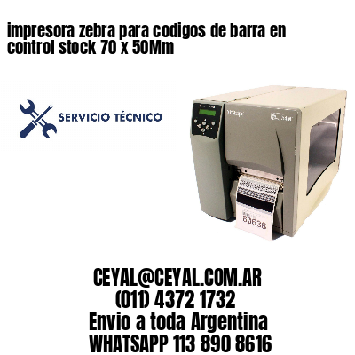 impresora zebra para codigos de barra en control stock 70 x 50Mm