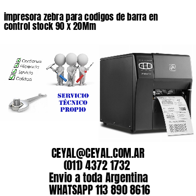impresora zebra para codigos de barra en control stock 90 x 20Mm
