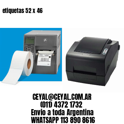 etiquetas 52 x 46