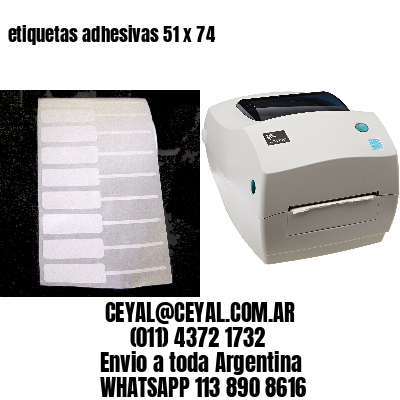 etiquetas adhesivas 51 x 74