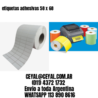 etiquetas adhesivas 58 x 68