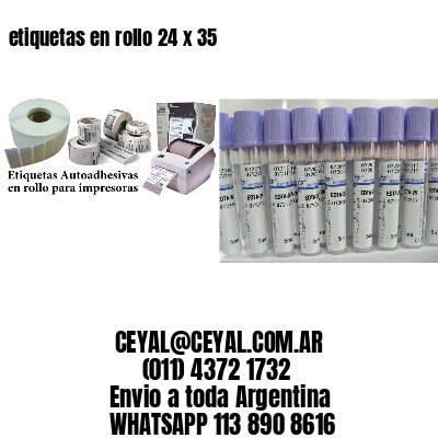 etiquetas en rollo 24 x 35